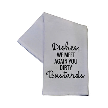 Dishes We Meet Again Dish Towel - 16x24